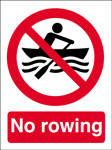 No Rowing 300 x 400mm - Rigid Plastic 