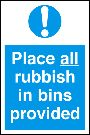 Place All Rubbish In Bins Provided Portrait