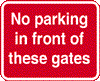 No Parking In Front Of These Gates